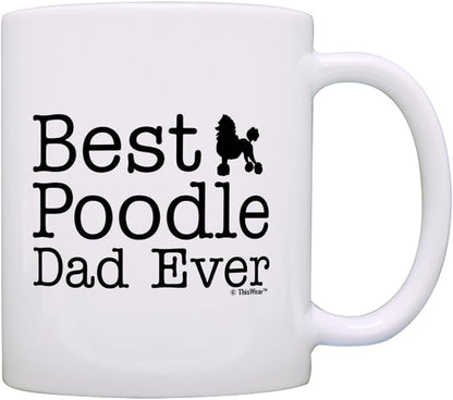 ThisWear Dog Lover Mug Best Poodle Dad Ever Dog Puppy Supplies Gift 11oz Ceramic Coffee Mug with Handle
