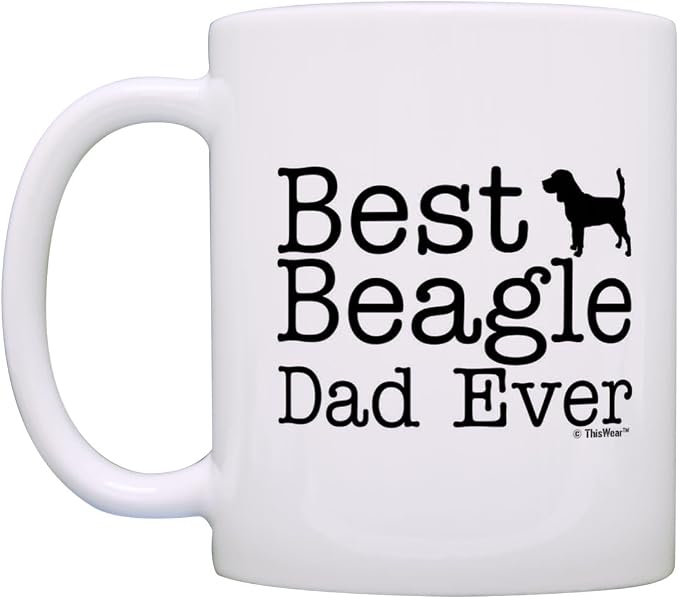 Dog Dad Mug Best Beagle Dad Ever 11oz Ceramic Coffee Mug Tea Cup White