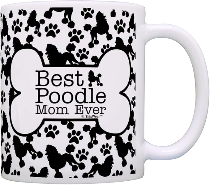 ThisWear Dog Owner Gifts Best Poodle Mom Ever Paw Pattern Gift 11oz Ceramic Coffee Mug with Handle