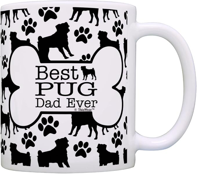 ThisWear Dog Owner Gifts Best Pug Dad Ever Paw Pattern Gift 11oz Ceramic Coffee Mug with Handle