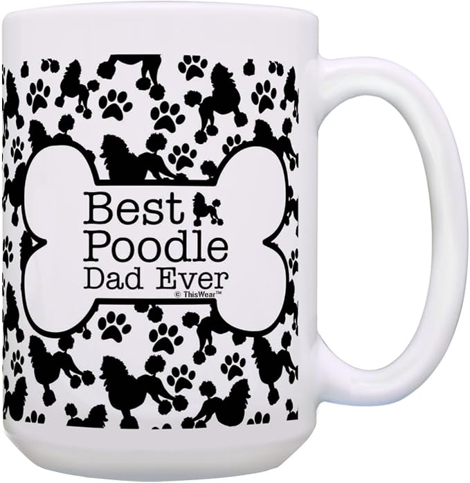 ThisWear Dog Dad Gifts For Men Best Poodle Dad Ever 15oz Ceramic Coffee Mug with Handle