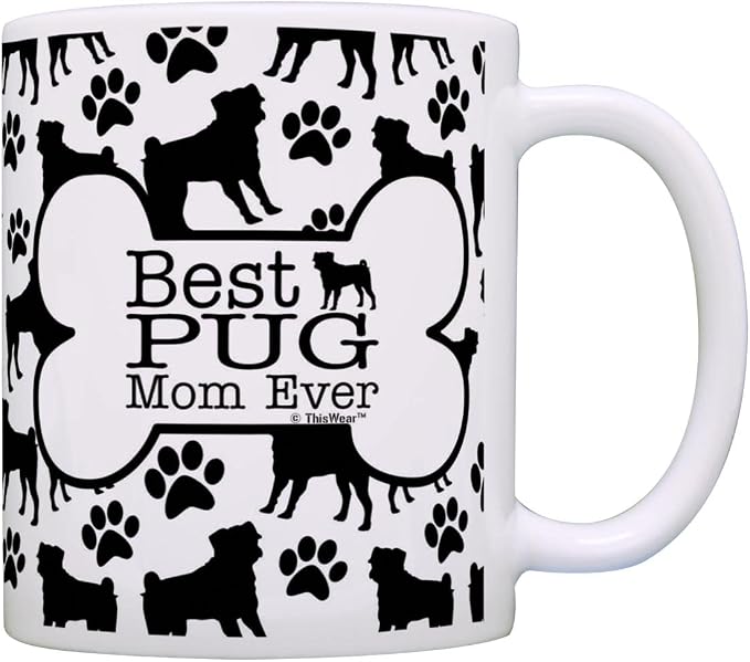 ThisWear Dog Owner Gifts Best Pug Mom Ever Paw Pattern Gift 11oz Ceramic Coffee Mug with Handle
