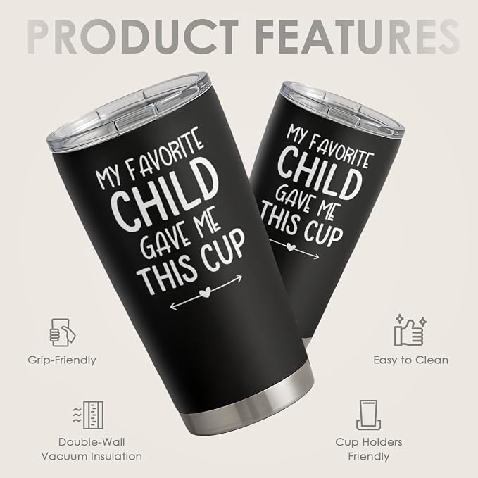 SANDJEST 20oz Insulated Stainless Steel Tumbler for Dad, Funny My Favorite Child Gave Me This Cup Travel Mug from Daughter Son, Christmas Father's Day