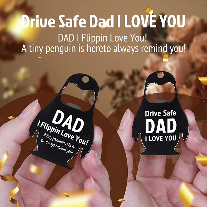 Fathers Day for Dad Gifts, Drive Safe Penguin Gifts - Beer Bottle Opener, Kitchen Bar Gadgets - Gift for Husband from Wife, Dad I Flippin Love You Fathers Day Decoration, Men Christmas Birthday Gift