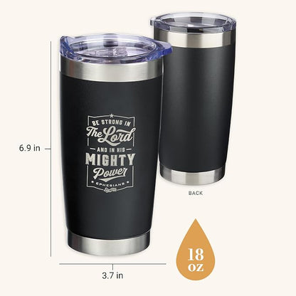Christian Art Gifts Stainless Steel Double-Wall Vacuum Insulated Travel Mug 18 oz Matte Black Tumbler with Lid for Men Inspirational Bible Verse - Strong in the Lord - Eph. 6:10