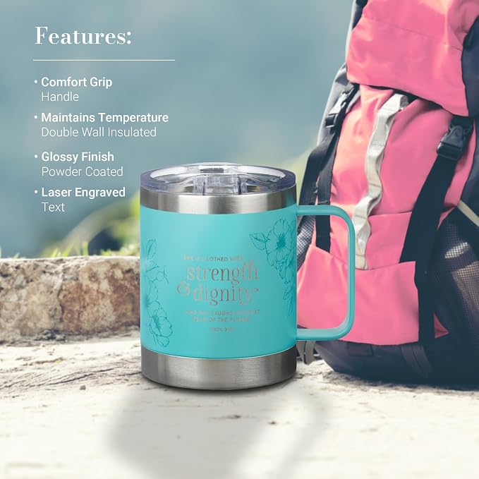 Christian Art Gifts Stainless Steel Double Wall Vacuum Insulated Camp Style Travel Mug 11 oz Floral Teal Coffee Mug with Lid and Handle for Women - Strength and Dignity - Proverbs 31:25