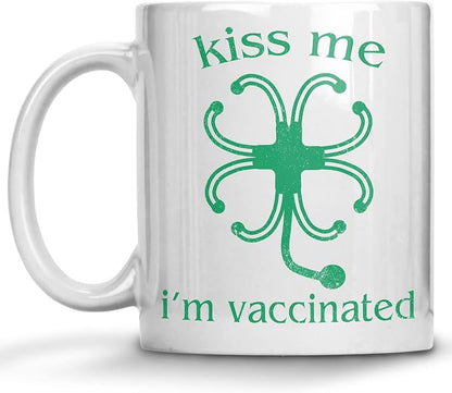 Funny Irish Gifts Mug, Kiss Me I'm Irish And Vaccinated, St Patrick's Day Gifts, Shamrock Mug Gift, Gift For Irish, St Patricks Decor, Lucky, Ceramic Novelty Coffee Mugs 11oz, 15oz Mug, Tea Cup