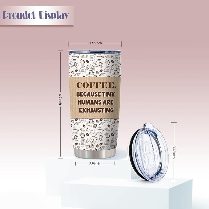 ATHAND Funny Coffee Tumbler,Coffee Because Tiny Humans Are Exhaustings,20 Oz Insulated Stainless Steel Tumbler with Lid,Sarcastic Mugs,Novelty Gifts for Parents,Women,Men,1 Pcs