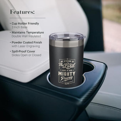 Christian Art Gifts Stainless Steel Double-Wall Vacuum Insulated Travel Mug 18 oz Matte Black Tumbler with Lid for Men Inspirational Bible Verse - Strong in the Lord - Eph. 6:10