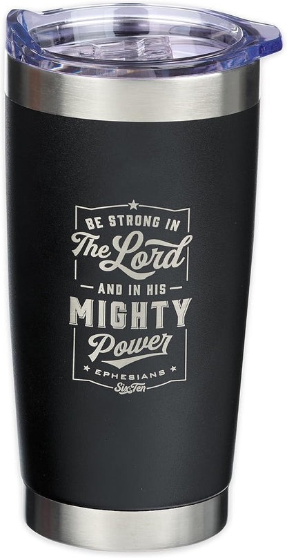 Christian Art Gifts Stainless Steel Double-Wall Vacuum Insulated Travel Mug 18 oz Matte Black Tumbler with Lid for Men Inspirational Bible Verse - Strong in the Lord - Eph. 6:10