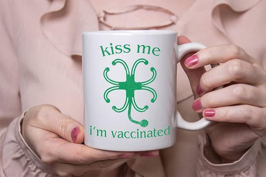 Funny Irish Gifts Mug, Kiss Me I'm Irish And Vaccinated, St Patrick's Day Gifts, Shamrock Mug Gift, Gift For Irish, St Patricks Decor, Lucky, Ceramic Novelty Coffee Mugs 11oz, 15oz Mug, Tea Cup