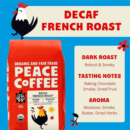 Peace Coffee Decaf French Roast | 20 oz Whole Bean Dark Roast | Organic Fair Trade | Rich, Bold Flavor | Shade Grown, Fresh Roasted