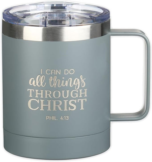 Christian Art Gifts Stainless Steel Double Wall Vacuum Insulated Camp Style Travel Mug 11 oz Gray Coffee Mug with Lid and Handle for Men and Women - All Through Christ -Philippians 4:13