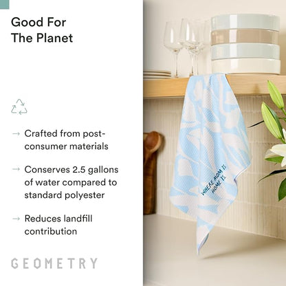 GEOMETRY Tea Towels – Mothers Day Collection – Quick-Dry, Ultra-Absorbent, Reusable Microfiber Kitchen Towels for Drying & Cleaning - Home is Mom - 1 Pack