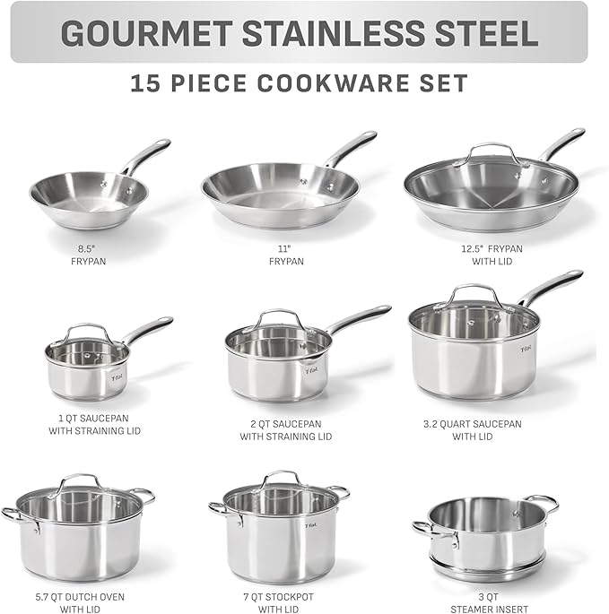 T-fal Gourmet 15-Piece Stainless Steel Cookware Set, Pots and Cooking Set, Dishwasher Safe, Oven Safe to 500°F, Induction Compatible, Sauce, Saute, Frying Pans, Silver