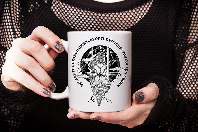 We Are The Granddaughters Of The Witches You Could Not Burn Mug, Wicca, Witchy Aesthetic, Feminist Coffee Mug, Halloween Gifts Coffee Mug, Tea Cup