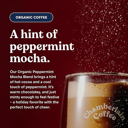 Chamberlain Coffee Peppermint Mocha Medium Roast Ground Coffee - USDA Organic Specialty Blend - Smooth & Balanced w/Cocoa & Minty Notes - Freshly Roasted - Rich Flavor & No Bitterness - 10 Oz