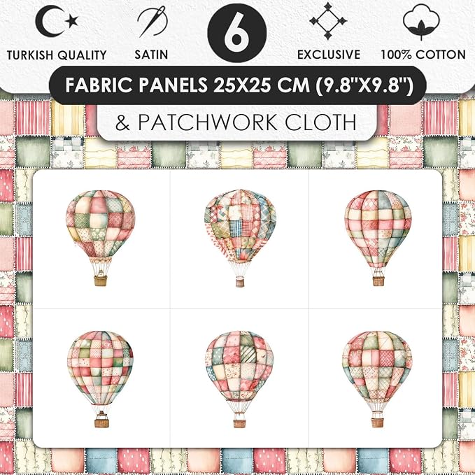 Patchwork Hot Air Balloon Cotton Fabric Panel – 6 Designs (10×10 inch Each) + Bonus Sheet 29.5×19.6 inch, 100% Cotton 140 GSM, Made in Türkiye